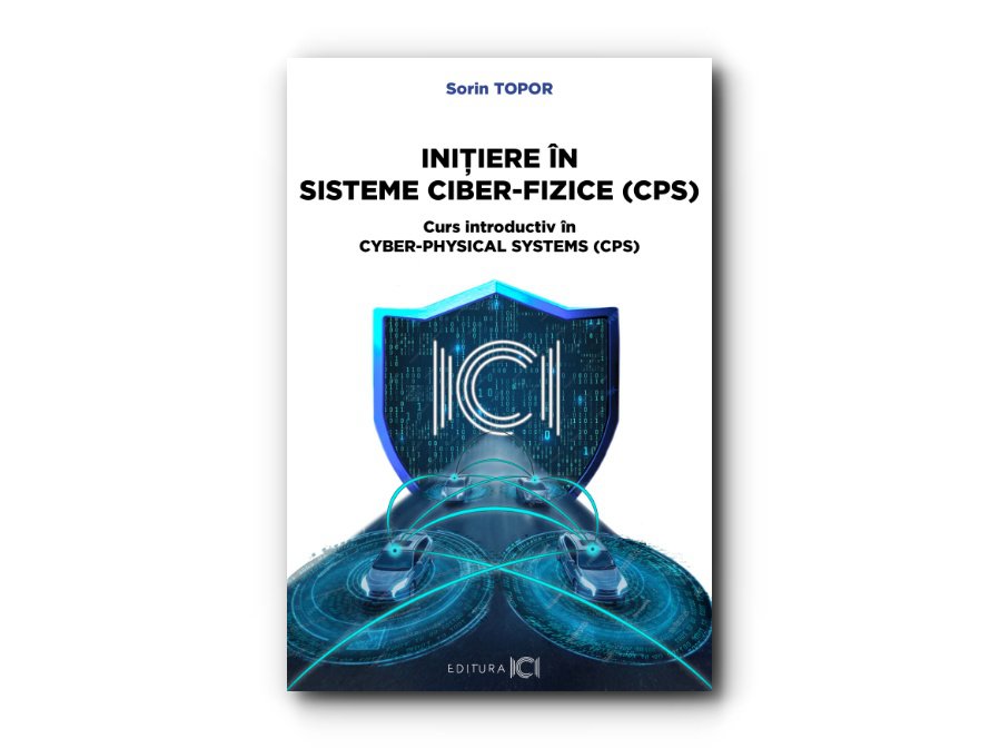 Inițiere în sisteme Ciber-Fizice (CPS)