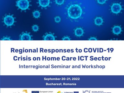ICI București organizează workshop-ul  și seminarul interregional “Regional responses to COVID-19 crisis on Home Care ICT sector”