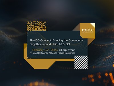 ICI București organizează evenimentul „RoNCC Connect: Bringing the community together around HPC, AI & QC”