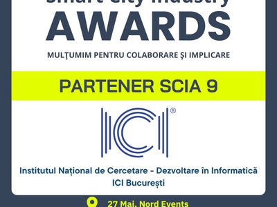 ICI Bucharest is a partner of SCIA 9 – Smart City Industry Awards Gala, May 27, 2025
